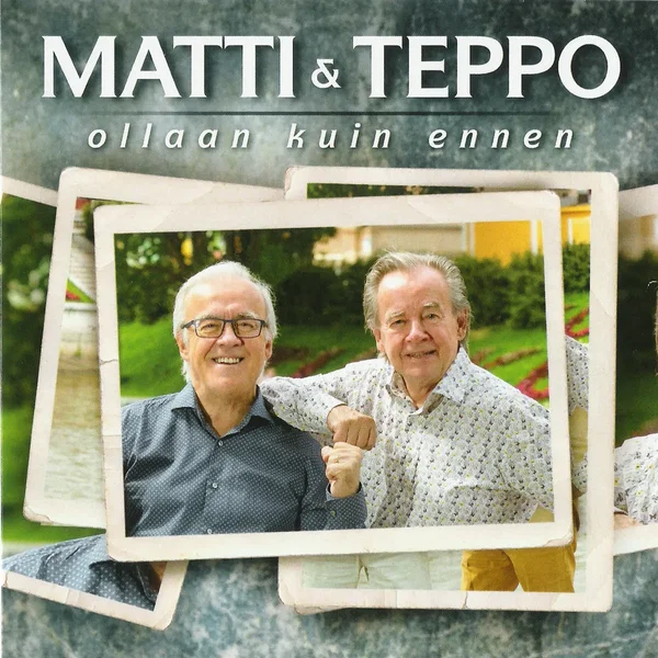 Ollaan kuin ennen