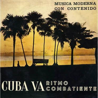 Cuba va! Songs of the new generation of revolutionary Cuba