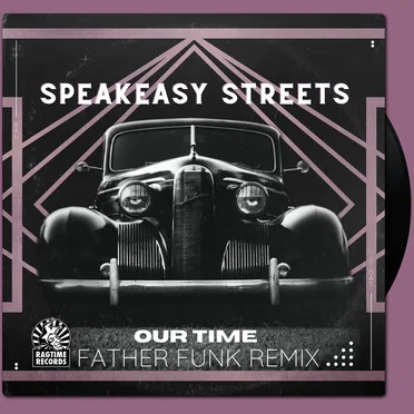 Our Time (Father Funk remix)