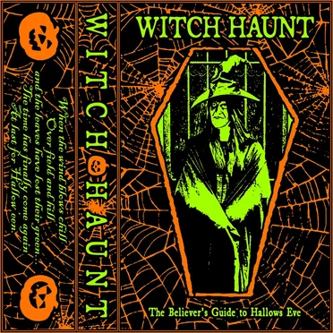 The Believer's Guide to Hallows Eve by Witch Haunt - album cover