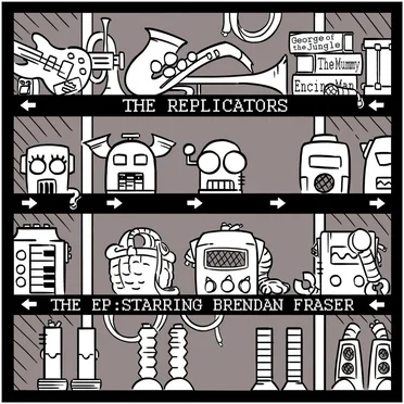 Starring Brendan Fraser by The Replicators - album cover