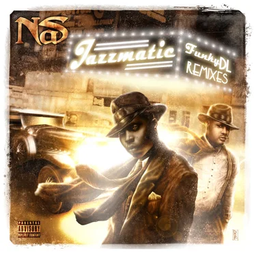 Jazzmatic (Nas Remixes) by Funky DL - album cover