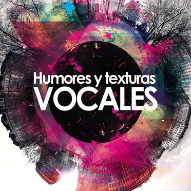 Humores y texturas vocales