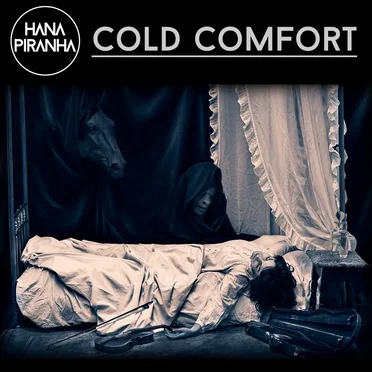 Cold Comfort by Hana Piranha - album cover