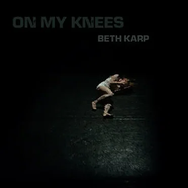 On My Knees by Beth Karp - album cover