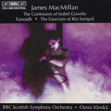 The Confession Of Isobel Gowdie / Tuireadh / The Exorcism Of Rio Sumpúl