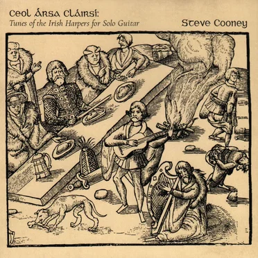 ceol ársa cláirsí: Tunes of the Irish Harpers for Solo Guitar