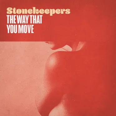 The Way That You Move by Stonekeepers - album cover