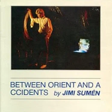 Between Orient and Accidents