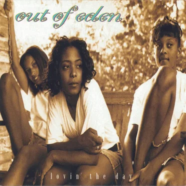 Lovin' the Day by Out of Eden - album cover