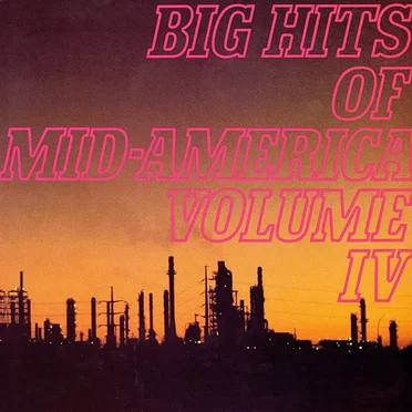 Big Hits of Mid-America, Volume IV by Various Artists - album cover