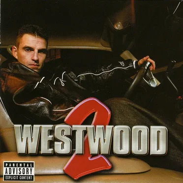 Westwood 2 by Westwood - album cover