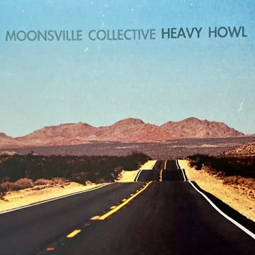 Heavy Howl by Moonsville Collective - album cover