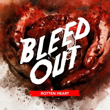 Rotten Heart by Bleed Out - album cover