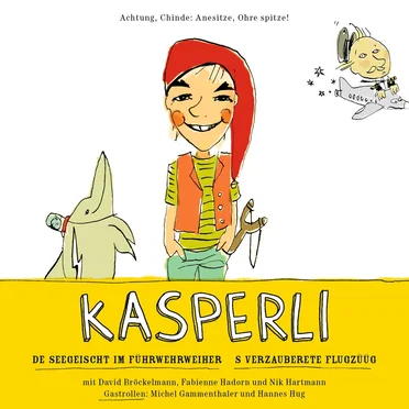 Kasperli: De Seegeischt im Fürwehrweier / S verzauberete Flugzüüg by Kasperli - album cover