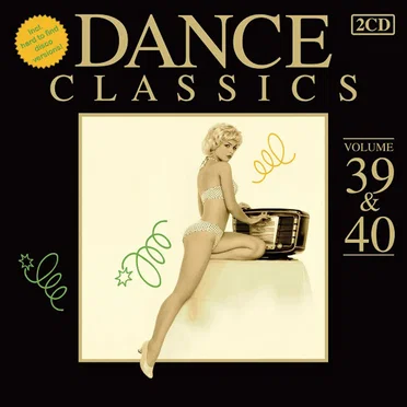 Dance Classics, Volume 39 & 40 by Various Artists - album cover
