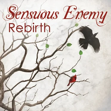 Rebirth by Sensuous Enemy - album cover