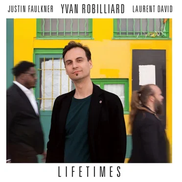 Lifetimes by Yvan Robilliard - album cover