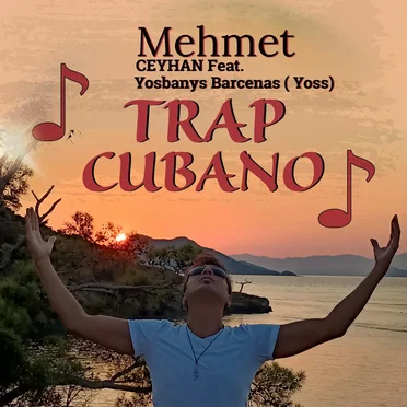 Trap Cubano by Mehmet Ceyhan - album cover