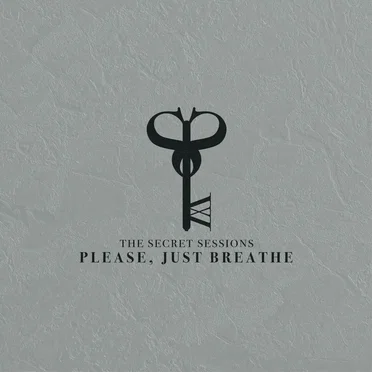 PLEASE, JUST BREATHE (THE SECRET SESSIONS)