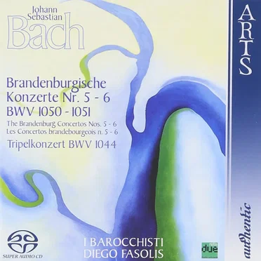 Brandenburgische Konzerte Nr. 5, 6 / Tripelkonzert, BWV 1044