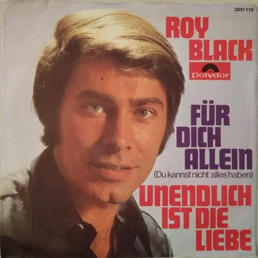 Für dich allein / Unendlich ist die Liebe