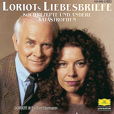 Loriots Liebesbriefe, Kochrezepte und andere Katastrophen by Loriot - album cover