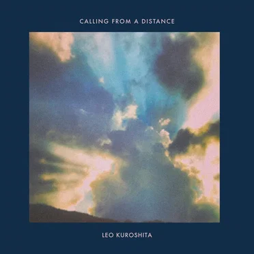 Calling From a Distance by Leo Kuroshita - album cover
