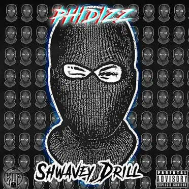 Shwavey Drill by Phidizz - album cover