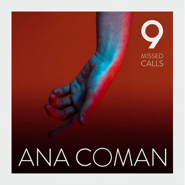 9 Missed Calls by Ana Coman - album cover