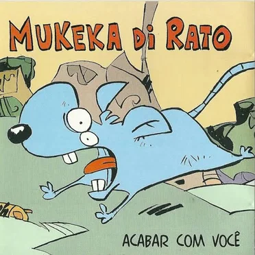 Acabar Com Você by Mukeka di Rato - album cover