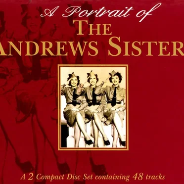 A Portrait of the Andrews Sisters