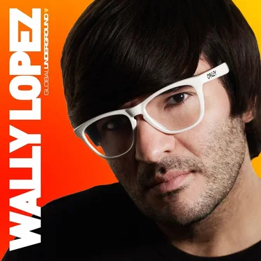 Global Underground: Wally Lopez by Various Artists - album cover