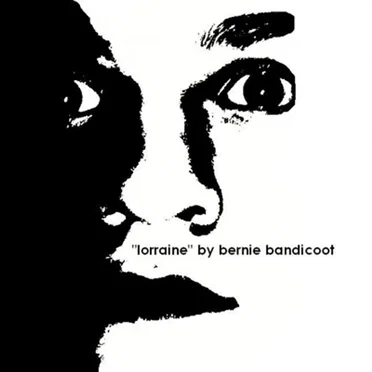 Lorraine by Bernie Bandicoot - album cover