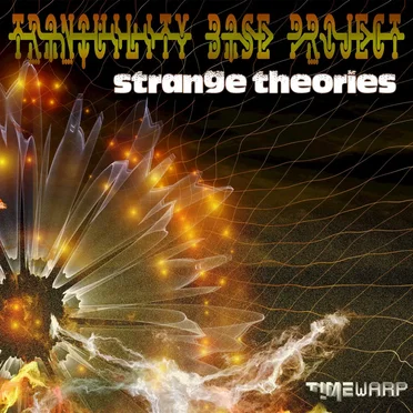 Strange Theories by Tranquility Base Project - album cover
