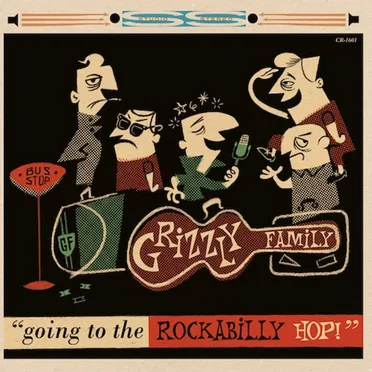 Going to the Rockabilly Hop! by The Grizzly Family - album cover