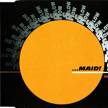 …Maid! How Slow Can You Go? #7 by Various Artists - album cover