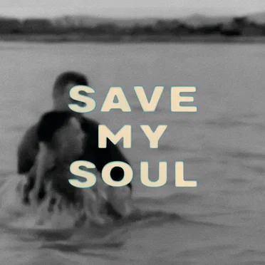 SAVE MY SOUL