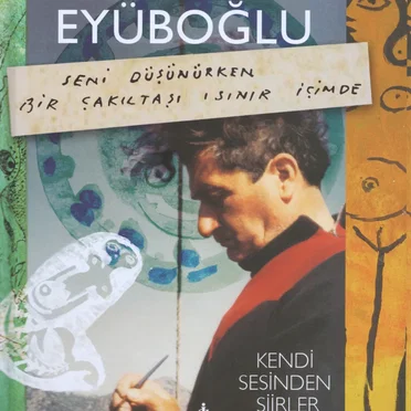 Seni Düşünürken Bir Çakıltaşı Isınır İçimde (Kendi Sesinden Şiirler) by Bedri Rahmi Eyüboğlu - album cover