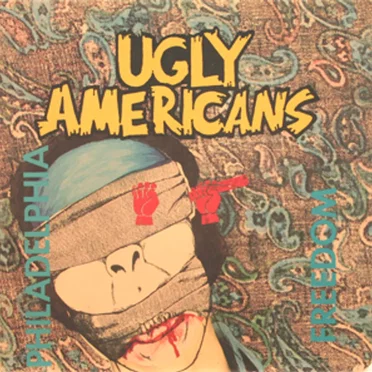 Philadephia Freedom by Ugly Americans - album cover