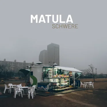 Schwere by Matula - album cover