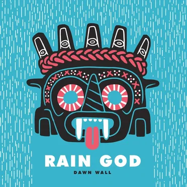 Rain God by Dawn Wall - album cover
