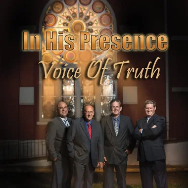 In His Presence by Voice of Truth - album cover
