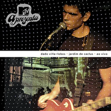 Jardim de cactus: MTV apresenta