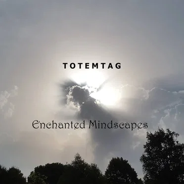 Enchanted Mindscapes