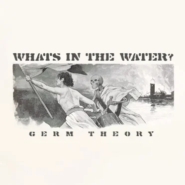 What’s in the Water?