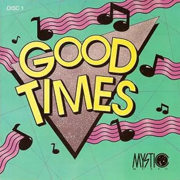 Mystic Music Presents Good Times by Various Artists - album cover