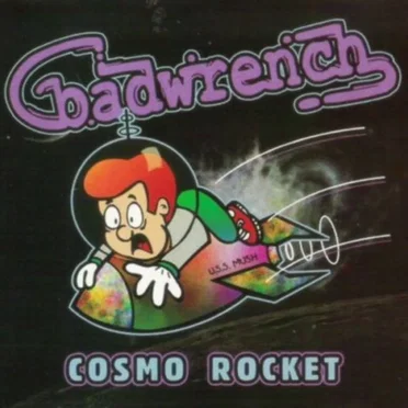 Cosmo Rocket by Badwrench - album cover