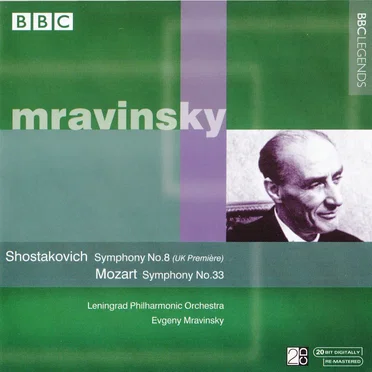 Shostakovich: Symphony no. 8 / Mozart: Symphony no. 33