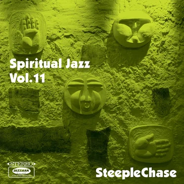 Spiritual Jazz 11: SteepleChase by Various Artists - album cover